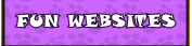 Fun Websites!